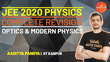 Optics & Modern Physics | Complete Revision 🙇 | JEE 2020 Physics | Momentum with Vedantu