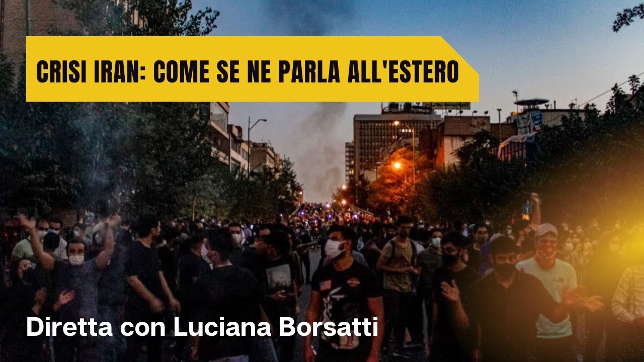 Crisi Iran: come se ne parla all'estero