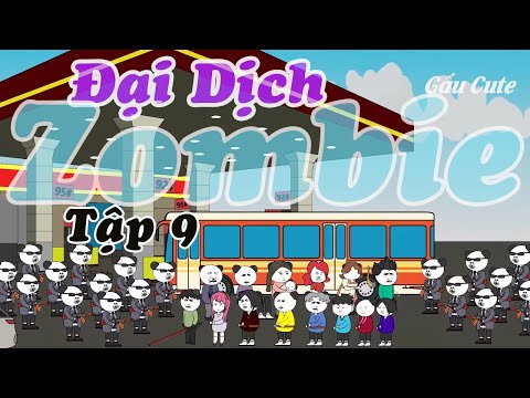 Video Đại Dịch Zombie tập 9 - Tập Đoàn Ác Ma | Gấu Hài Hước... - youtube