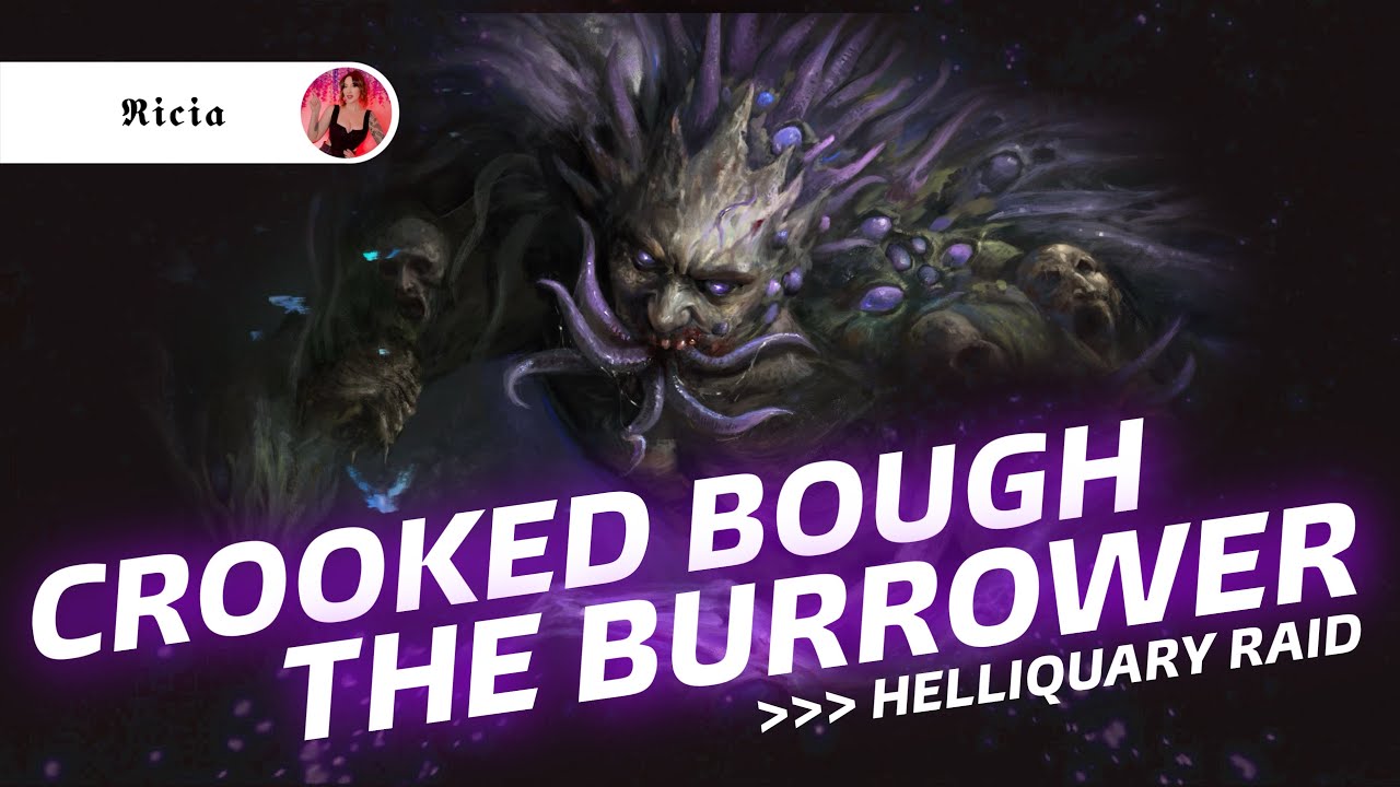 CROOKED BOUGH The Burrower. Diablo Immortal Helliquary Raid. 