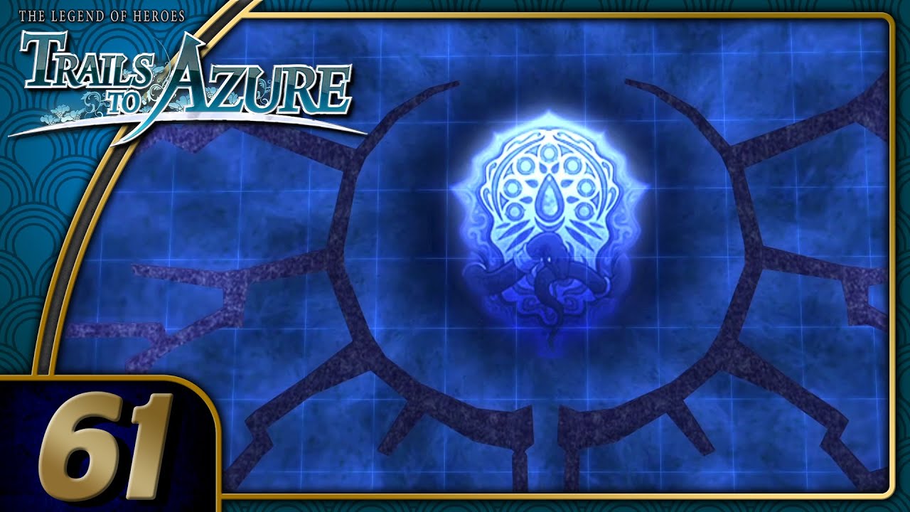 Trails to Azure | Campy... | Part 61 (PC - Geofront, Let's Play, Blind)