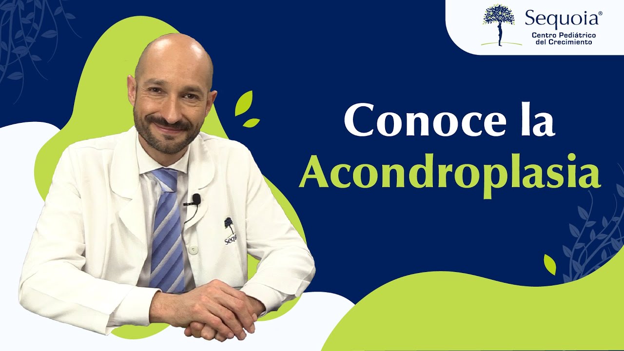 Conoce la Acondroplasia
