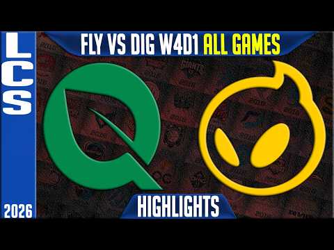 FLY vs DIG Highlights ALL GAMES | LCS Spring 2026 W4D1 | FlyQuest vs Dignitas
