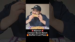 Walmart Chicken Bacon Ranch Stuffed Crust Pizza 🔥