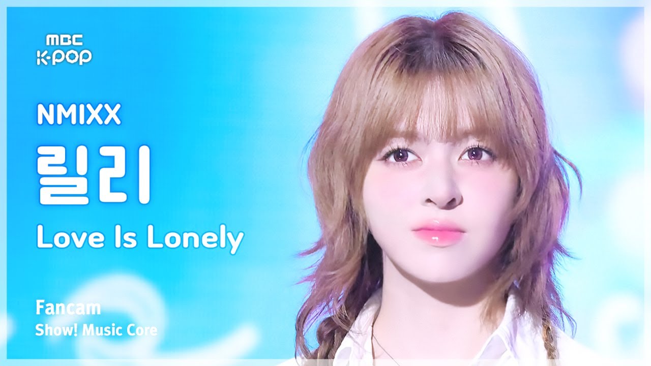 음중직캠] NMIXX LILY (엔믹스 릴리) – Love Is Lonely | 쇼! 음악중심