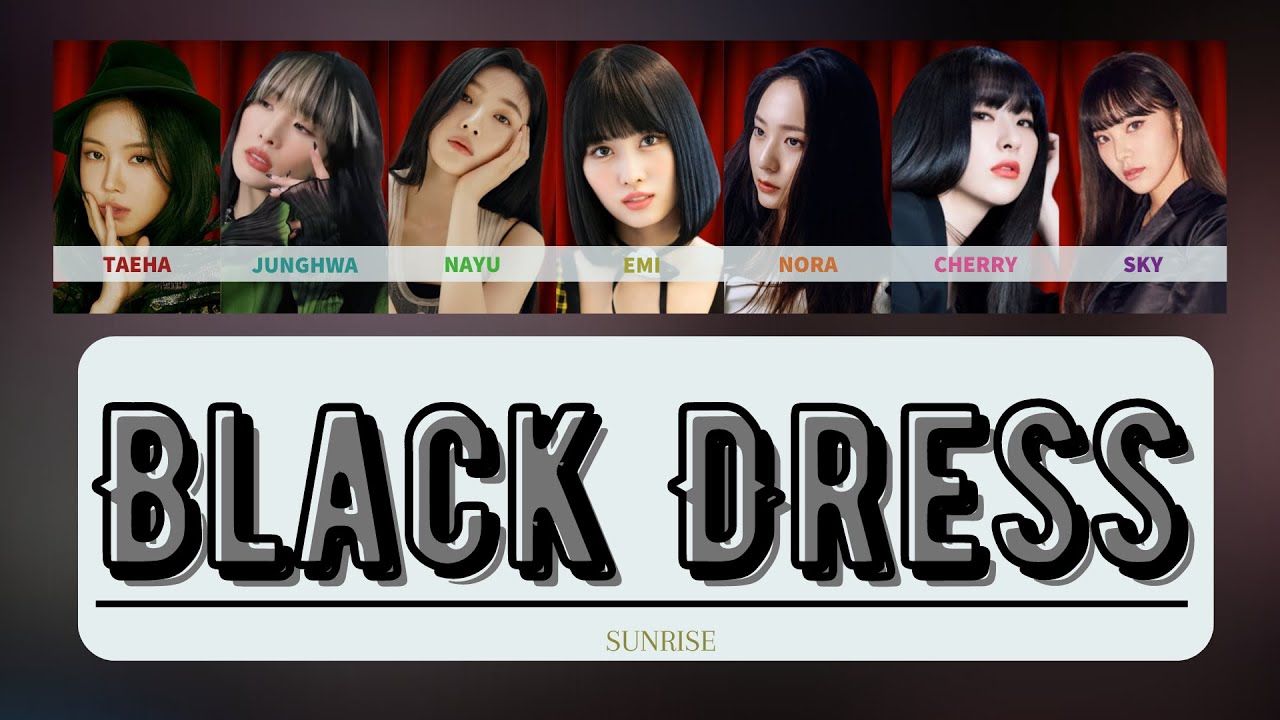 SUNRISE (해돋이) Black Dress [Lyrics Color Coded] YouTube