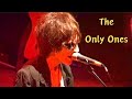 Capture de la vidéo The Only Ones - Live London 2007 Full Show