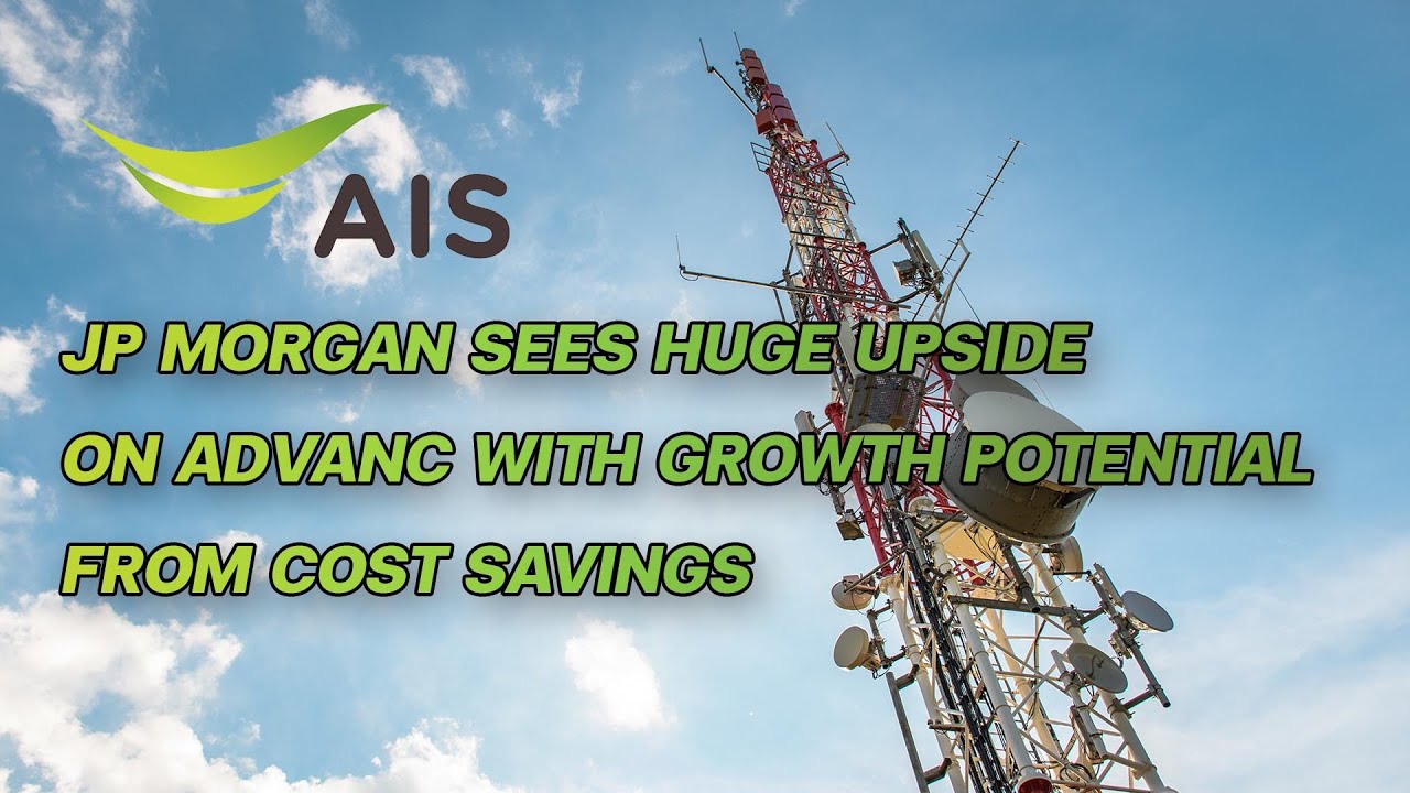 JP Morgan Sees Huge Upside on ADVANC with Growth Potential from Cost ...
