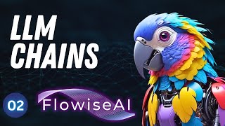 Creating Chatflows & LLM Chains  FlowiseAI Tutorial #2