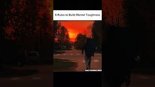 6 Rules To Build Mental Toughness | #shorts #mentaltoughness #motivation #discipline