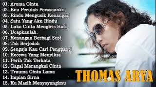 TOP LAGU THOMAS ARYA TERBARU 2025 - Lagu Slow Rock Terpopuler2025 Enak Didengar