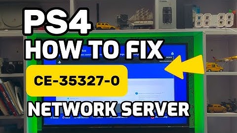 How To Fix PS4 Error CE-35327-0 Unable To Connect To the Server PS4