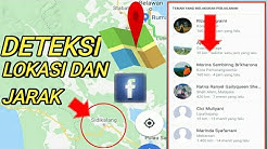 Cara Mengetahui Lokasi & Jarak Seseorang Lewat Facebook - Durasi: 7.38. 