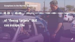 Exceptions to the Warrant Requirement
