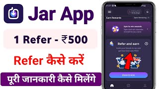 Jar App Refer and Earn Kya hai / Jar App Refer kaise kare paiss kaise kamaye screenshot 5