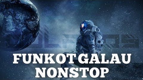 Funkot Galau Nonstop DJLacos™