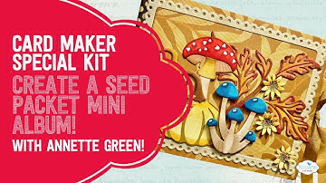 Create a Seed Packet Mini Album with the Card Maker Kit