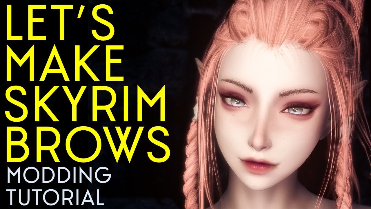 Skyrim Modding | MYOB Make Your Own Brows Tutorial