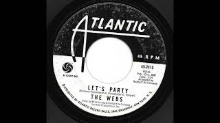 The Webs - Let's Party (Atlantic)