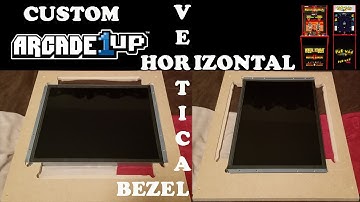 Arcade1up Custom Horizontal-Vertical Bezel(update video)