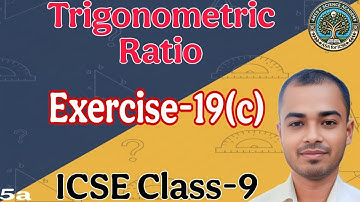 Exercise 19C | Q.1, 2 & 3 | Chapter-19 | Trigonometric Ratios | Class 9 | ICSE