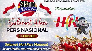Lagu   “SELAMAT HARI PERS NASIONAL” versi   SISnet Radio