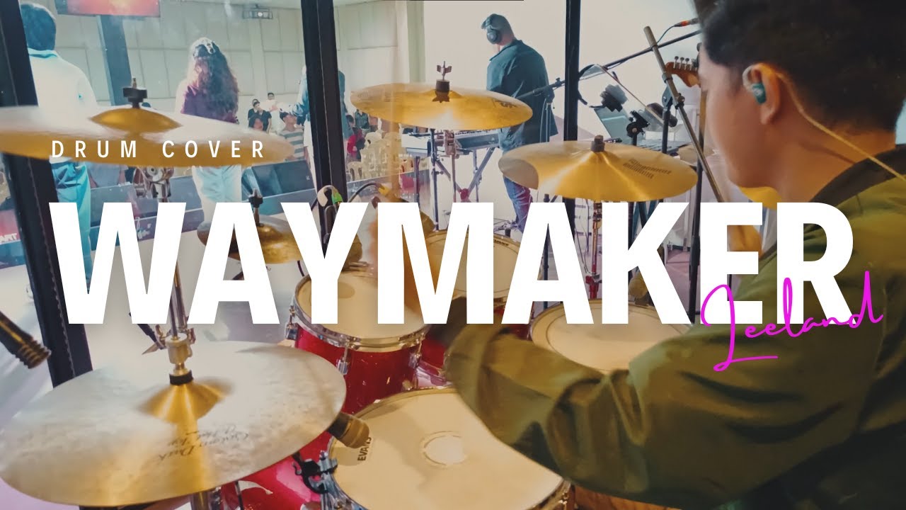 WAYMAKER - Leeland | DRUM CAM | CCF CDO
