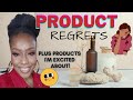 Product Regrets and Products I Am Excited About