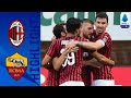 Milan 2-0 Roma | Milan Close Gap With Win Over Roma! | Serie A TIM