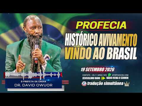 09/19/2026 | PROPHECY OF THE MOST HISTORIC REVIVAL AND VISITATION COMING TO BRAZIL