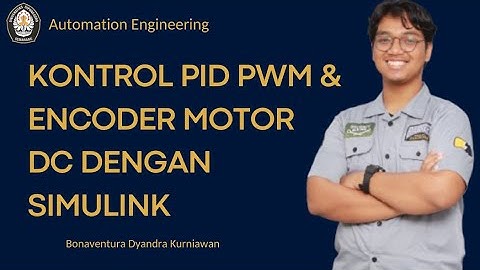 KONTROL PID PWM & ENCODER MOTOR DC DENGAN SIMULINK | PRAKTIKUM DASAR SISTEM KONTROL Bagian 8
