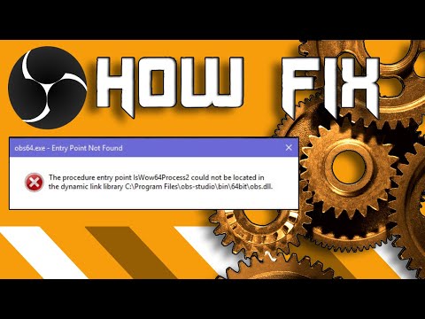 The procedure entry point IsWow64Process2 library obs.dll (obs64.exe not found). Не запускается OBS