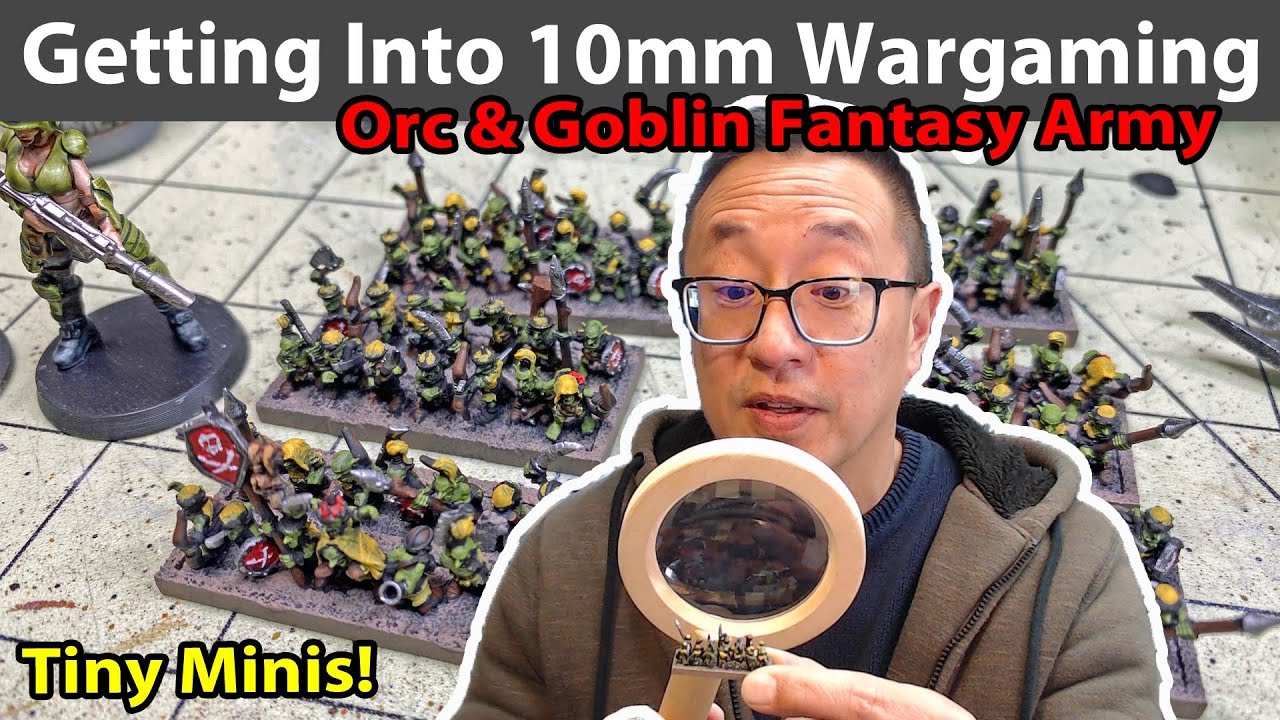 Getting Into 10mm Fantasy Wargaming