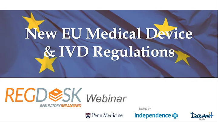 Webinar: EU New Medical Device and IVD regulations
