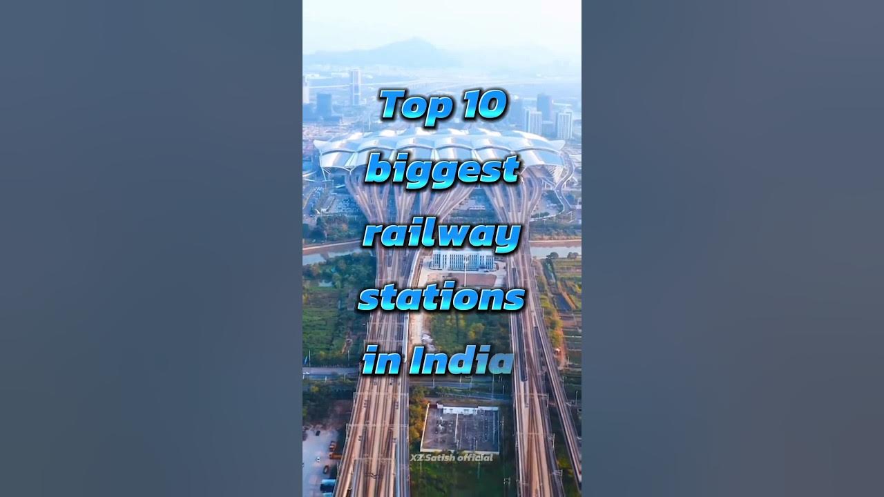 Top 10 biggest railway stations in India #top10 #biggestrailway #railway #kolkata #kanpur #mumbai Top 10 biggest railway stations in India #top10 #biggestrailway #railway #kolkata #kanpur #mumbai