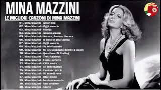 Le migliori canzoni di Mina Mazzini 2022 - I Successi di Mina Mazzini - Il Meglio dei Mina Mazzini