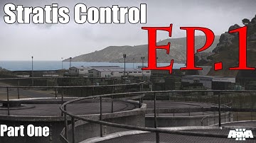 Stratis Control E01 Part One. Combat Patrol