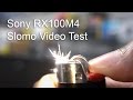 Sony RX100 M4 Slomo Video Test