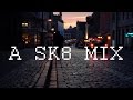 Music to skate   hip hop  trap mix