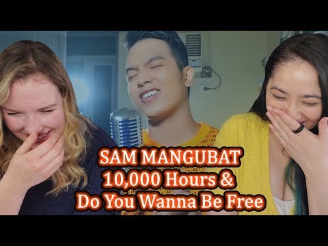 sam-mangubat---10,000-hours-&-so-you-wanna-be-free-reaction