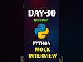 “Python Mock Interview 🔥Practice before the real interview 💻🐍”