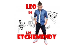Video thumbnail of "LEO DE LOS ETCHEMENDY - super enganchados"