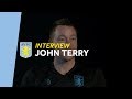John Terry: I'm loving life as an Aston Villa coach