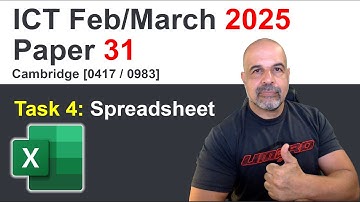 2025 Feb/March Paper 31, Task 4 Spreadsheet, Cambridge 0417 ICT [IGCSE]