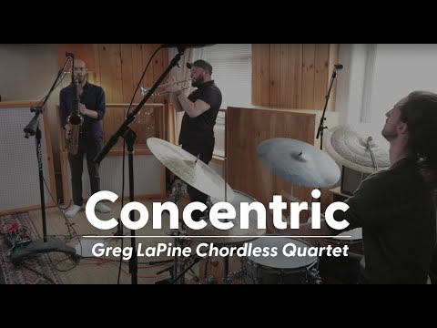 JP Bouvet - "Concentric" - Greg LaPine Chordless Quartet