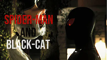 Spider-Man & Black Cat - put your head on my shoulder x Streets - [ edit ]