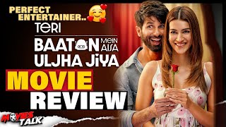 Teri Baaton Mein Aisa Uljha Jiya - Movie REVIEW..🥰🥰 | Shahid Kapoor | Kriti Sanon
