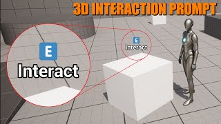 How To Make A 3D Interaction Prompt In Unreal Engine 5 (Tutorial)