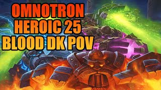 Omnotron Heroic 25 - BDK POV | Cata Classic PTR 1