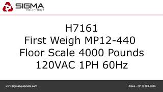 First Weigh MP12 440 Floor Scale 4000 Pounds SIGMA Equiment First Weigh MP12 440 Floor Scale 4000 Pounds SIGMA Equiment